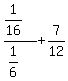 %281%2F16%29%2F%281%2F6%29%2B7%2F12