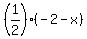 %281%2F2%29%28-2-x%29