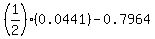 \"%281%2F2%29%280.0441%29-0.7964\"