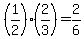 %281%2F2%29%282%2F3%29+=+2%2F6