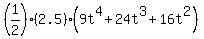 %281%2F2%29%282.5%29%289t%5E4%2B24t%5E3%2B16t%5E2%29