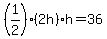 %281%2F2%29%282h%29h=36