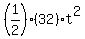 %281%2F2%29%2832%29t%5E2