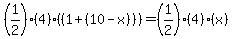 %281%2F2%29%284%29%28%281%2B%2810-x%29%29%29+=+%281%2F2%29%284%29%28x%29