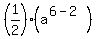 %281%2F2%29%28a%5E%286-2%29%29