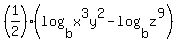 %281%2F2%29%28log%28b%2Cx%5E3y%5E2%29-log%28b%2Cz%5E9%29%29