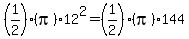 %281%2F2%29%28pi%2912%5E2=%281%2F2%29%28pi%29144