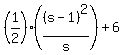 %281%2F2%29%2A%28%28s-1%29%5E2%2Fs%29%2B6