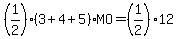 %281%2F2%29%2A%283%2B4%2B5%29%2AMO=%281%2F2%29%2A12
