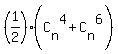 %281%2F2%29%2A%28C%5Bn%5D%5E4+%2B+C%5Bn%5D%5E6%29