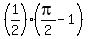 %281%2F2%29%2A%28pi%2F2-1%29