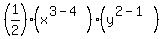 %281%2F2%29%2A%28x%5E%283-4%29%29%2A%28y%5E%282-1%29%29