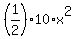 %281%2F2%29%2A10%2Ax%5E2