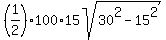 %281%2F2%29%2A100%2A15sqrt%2830%5E2-15%5E2%29