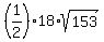 %281%2F2%29%2A18%2Asqrt%28153%29