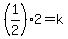 %281%2F2%29%2A2=k