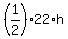 %281%2F2%29%2A22%2Ah