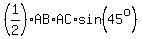 %281%2F2%29%2AAB%2AAC%2Asin%2845%5Eo%29