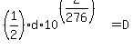 %281%2F2%29%2Ad%2A10%5E%28%28Z%2F276%29%29+=+D