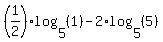 %281%2F2%29%2Alog%285%2C%281%29%29-2%2Alog%285%2C%285%29%29