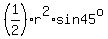 %281%2F2%29%2Ar%5E2%2Asin45%5Eo%29