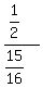 %281%2F2%29%2F%2815%2F16%29