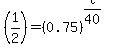 %281%2F2%29=%280.75%29%5E%28t%2F40%29