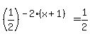 %281%2F2%29%5E%28-2%28x%2B1%29%29+=+1%2F2