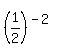 %281%2F2%29%5E%28-2%29