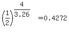 %281%2F2%29%5E%284%2F3.26%29=0.4272