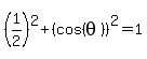 %281%2F2%29%5E2%2B%28cos%28theta%29%29%5E2=1