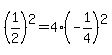 %281%2F2%29%5E2=4%28-1%2F4%29%5E2