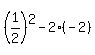 %281%2F2%29%5E2+-2%2A%28-2%29