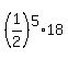 %281%2F2%29%5E5%2A18
