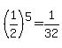 %281%2F2%29%5E5=1%2F32