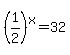 %281%2F2%29%5Ex=32