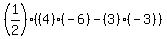 %281%2F2%29+%2A+%28%284%29%28-6%29+-%283%29%28-3%29%29