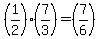 %281%2F2%29+%2A+%287%2F3%29+=+%287%2F6%29