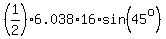 %281%2F2%296.038%2A16%2Asin%2845%5Eo%29