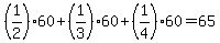 %281%2F2%2960%2B%281%2F3%2960%2B%281%2F4%2960=65