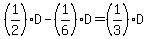 %281%2F2%29D-%281%2F6%29D=%281%2F3%29D