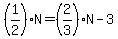 %281%2F2%29N=%282%2F3%29N-3