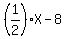 %281%2F2%29X-8