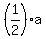%281%2F2%29a