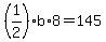 %281%2F2%29b%2A8=145