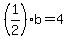 %281%2F2%29b+=+4