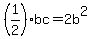 %281%2F2%29bc=2b%5E2
