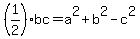 %281%2F2%29bc=a%5E2%2Bb%5E2-c%5E2