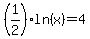 %281%2F2%29ln%28x%29+=+4