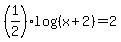 %281%2F2%29log%28%28x%2B2%29%29=2